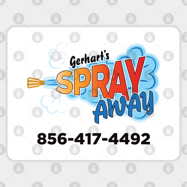 Gerhart's Spray Away with phone number. Sticker by O GRIMLEY